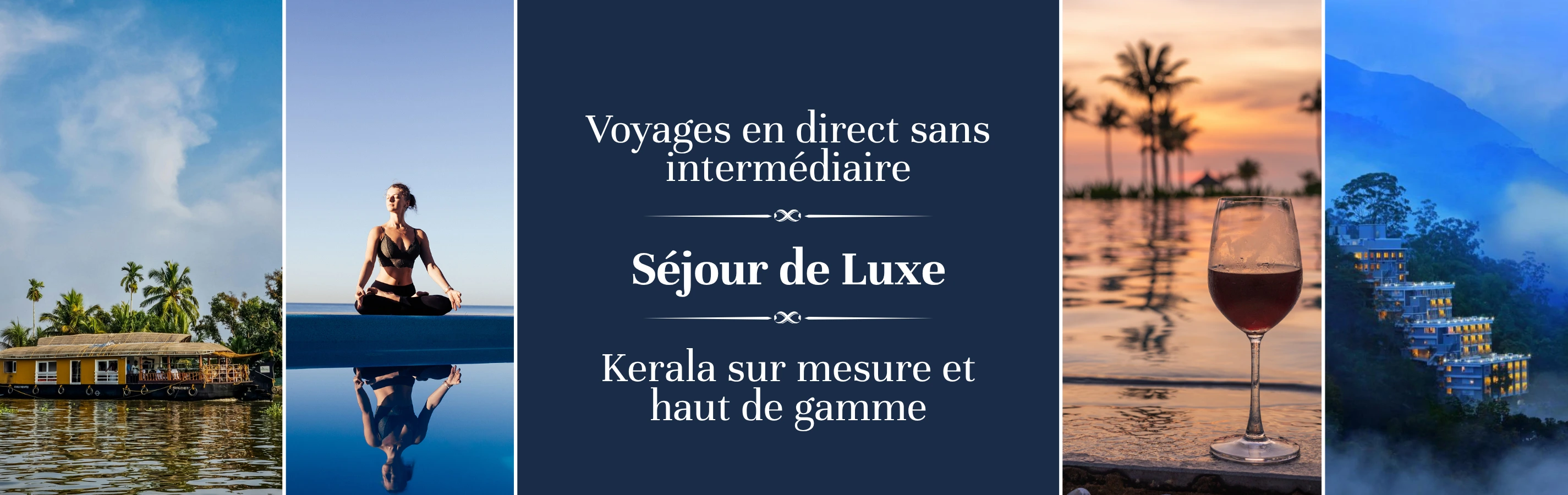 Séjour de Luxe au Kerala